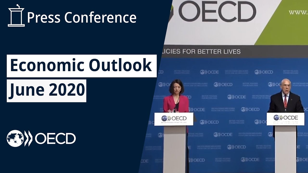 OECD Economic Outlook June 2020 - Press Conference