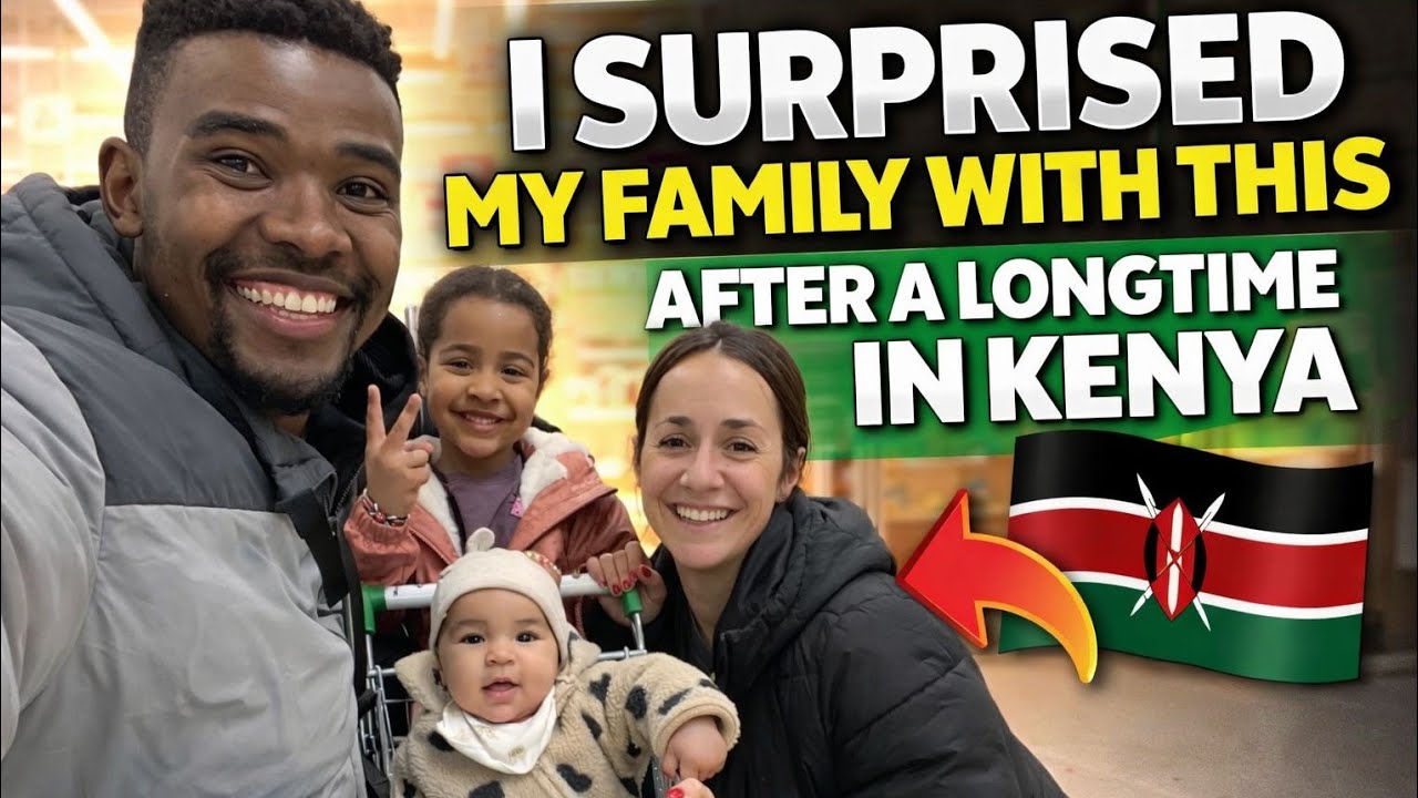 I Surprised My Family After a Longtime in Kenya