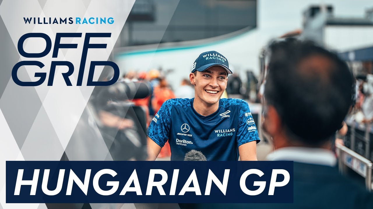 Williams: Off Grid | Hungarian GP | Williams Racing