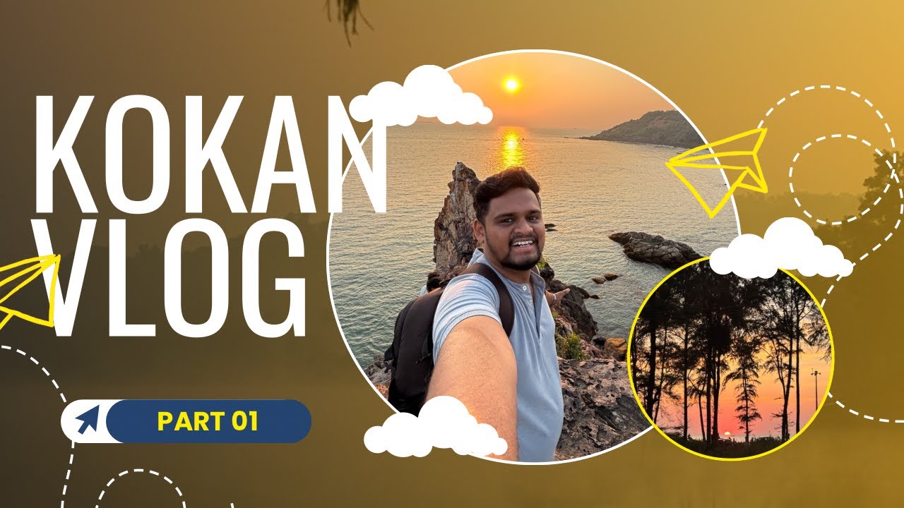Kokan Vlog | Vlog 10 | part 01