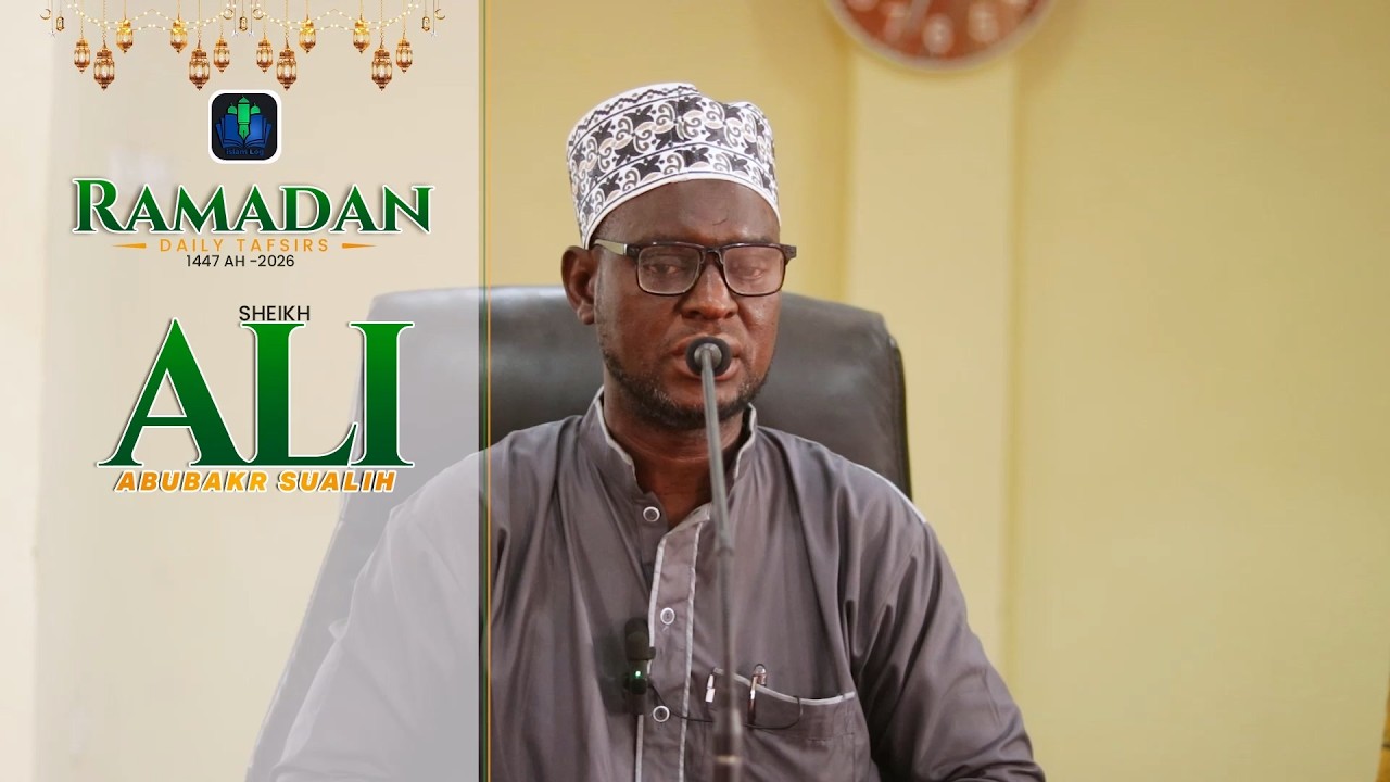 day 05 - SHEIKH ALI ABUBAKR - RAMADAN TAFSIR 1447 AH (2026) || iSLAMLOG ||Official