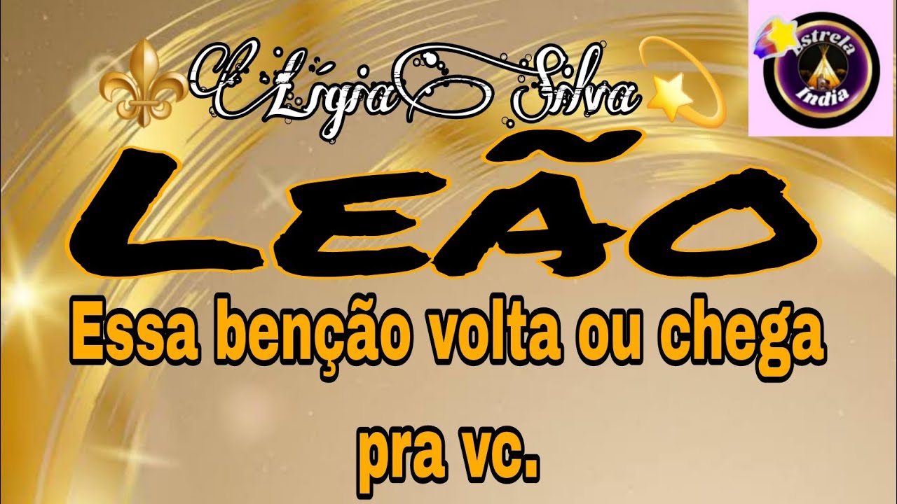 🔴LEÃO♌🔝O MARTELO BATE PRA VOCÊ!     #estrelaindia 