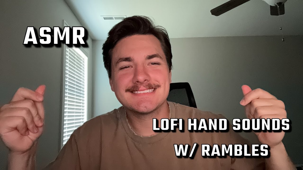 ASMR | Lofi Fast and Aggressive Hand Sounds w/ Rambles
