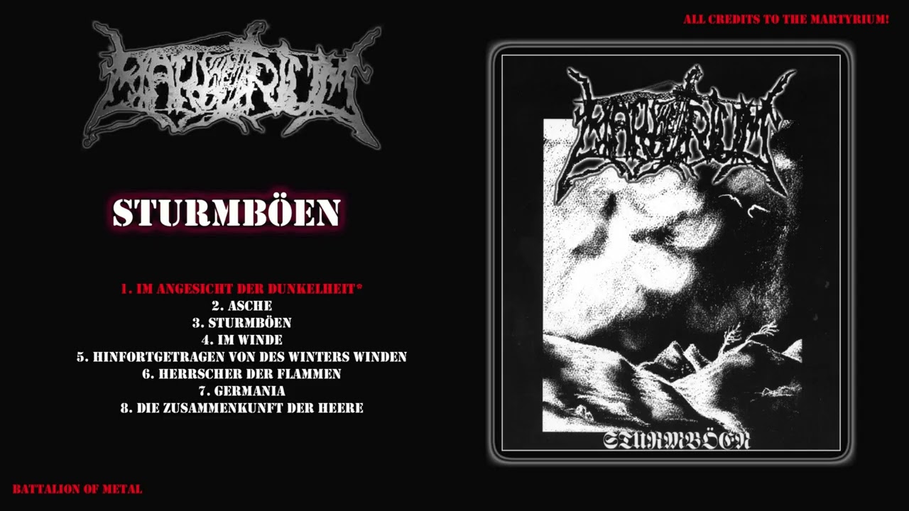 THE MARTYRIUM - Sturmb&ouml;en (FULL ALBUM) Germany