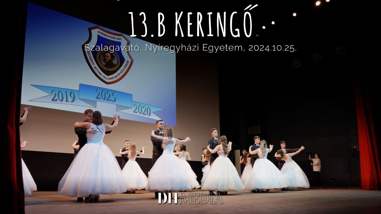 Nyíregyházi SZC Széchenyi István Technikum és Kollégium - 13.B Keringő @Nyíregyházi Egyetem 2024