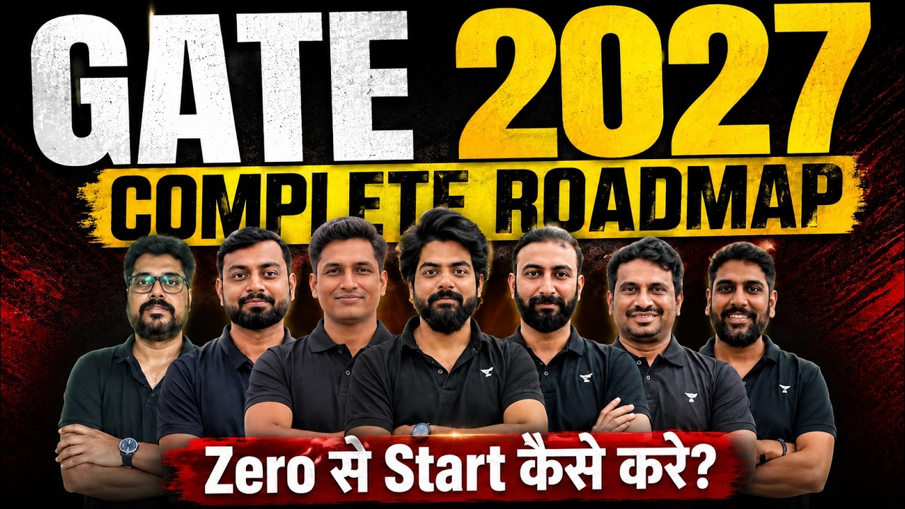 GATE 2027 Complete Roadmap 🔥 | Zero Se Start Kaise Kare? | Strategy, Resources & Study Plan