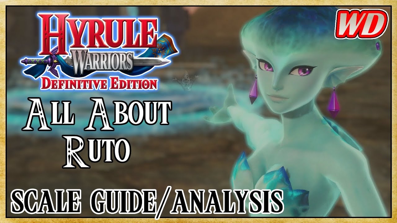 All About Ruto (Scale Guide/Analysis) - Hyrule Warriors: Definitive Edition | Wave Sniper