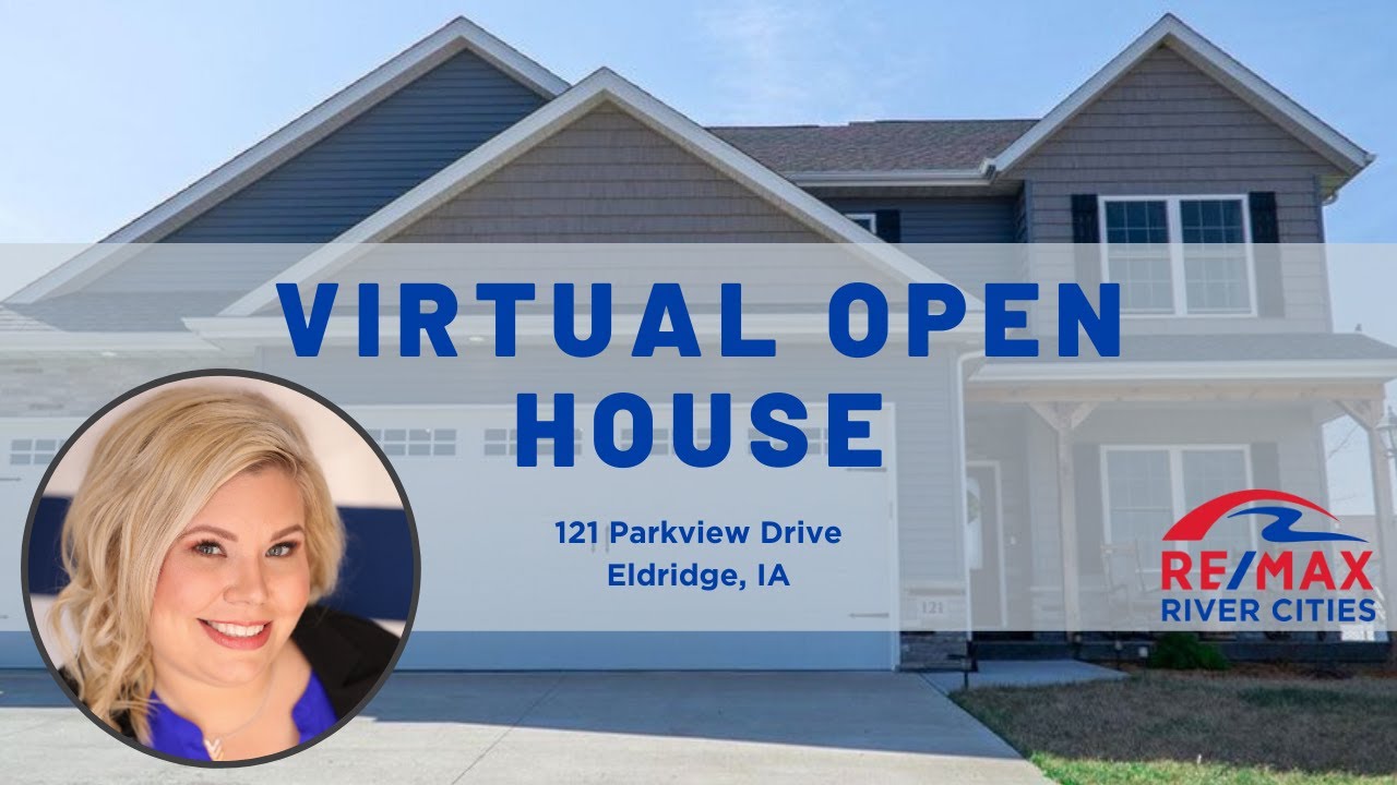121 Parkview Drive Eldridge, IA Virtual Open House with Amanda Nelson