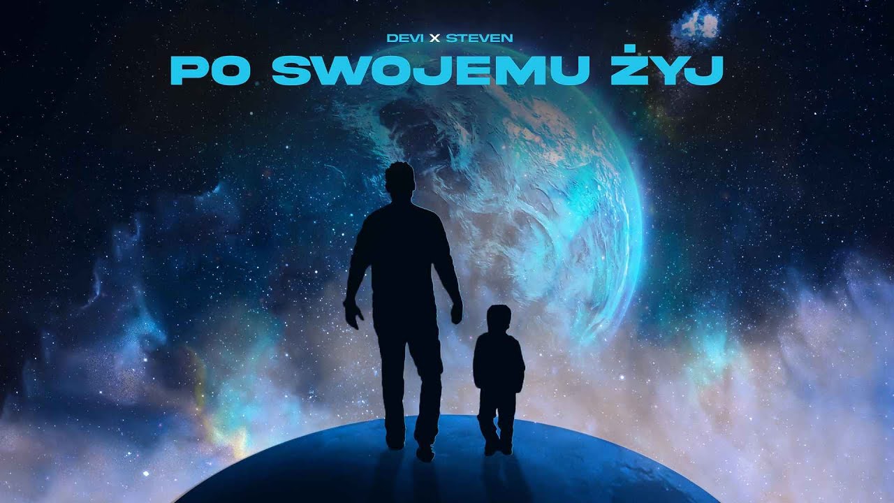 DEVI x Steven - Po Swojemu Żyj (Official Video)