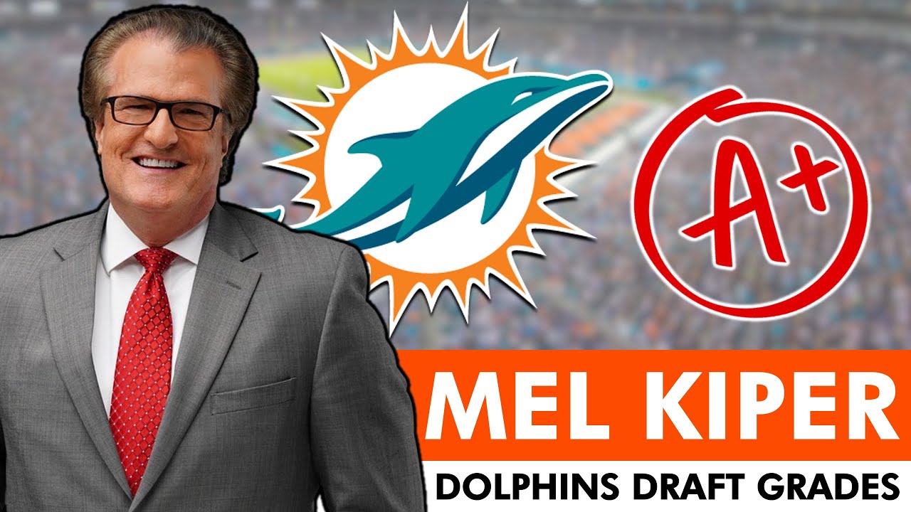 Mel Kiper’s 2025 NFL Draft Grades For The Miami Dolphins