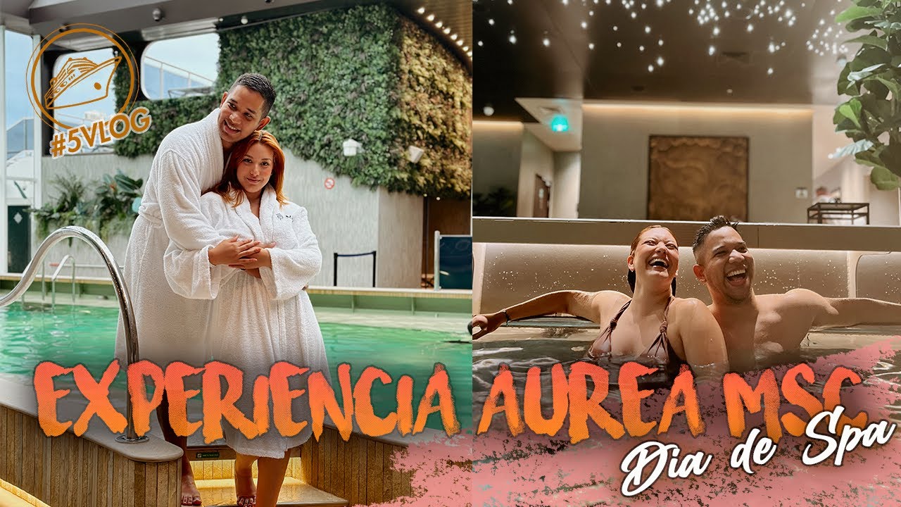 Disfrutamos de la EXPERIENCIA AUREA SPA del MSC WORLD EUROPA 🛳️  / #vlogs