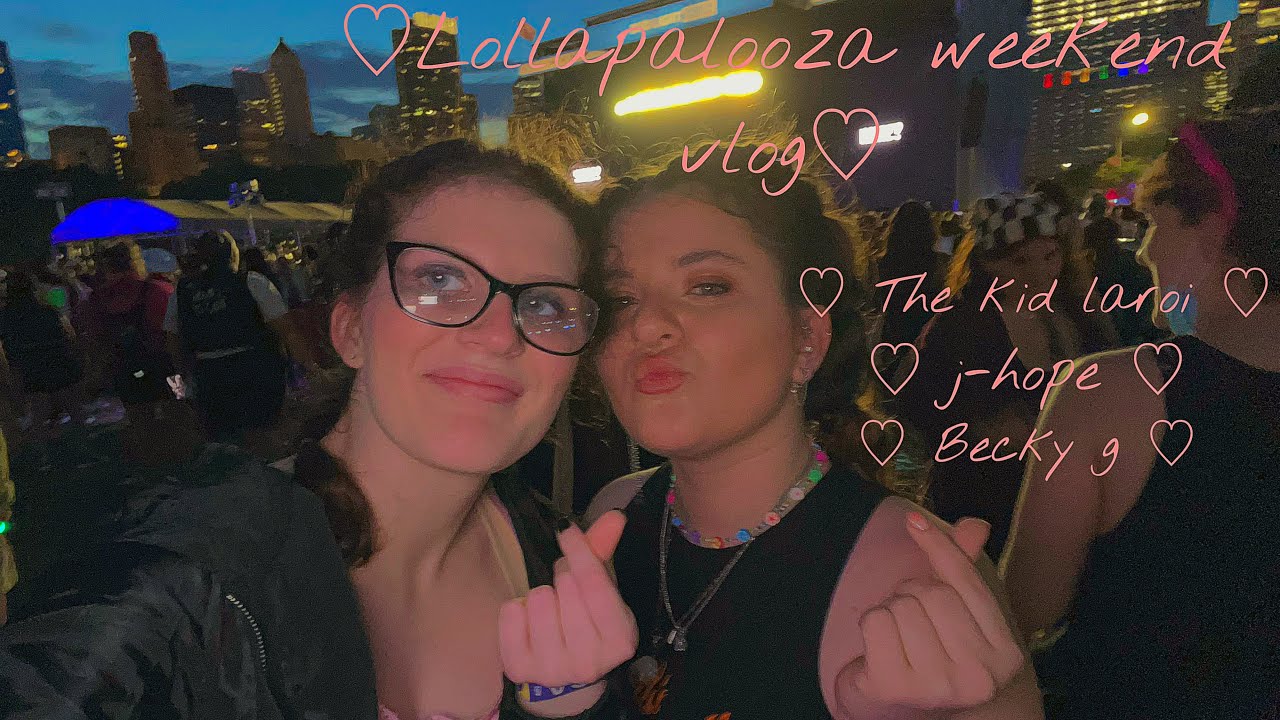 ♡ Lollapalooza weekend vlog ♡ || featuring  Riah Ann & mom ||