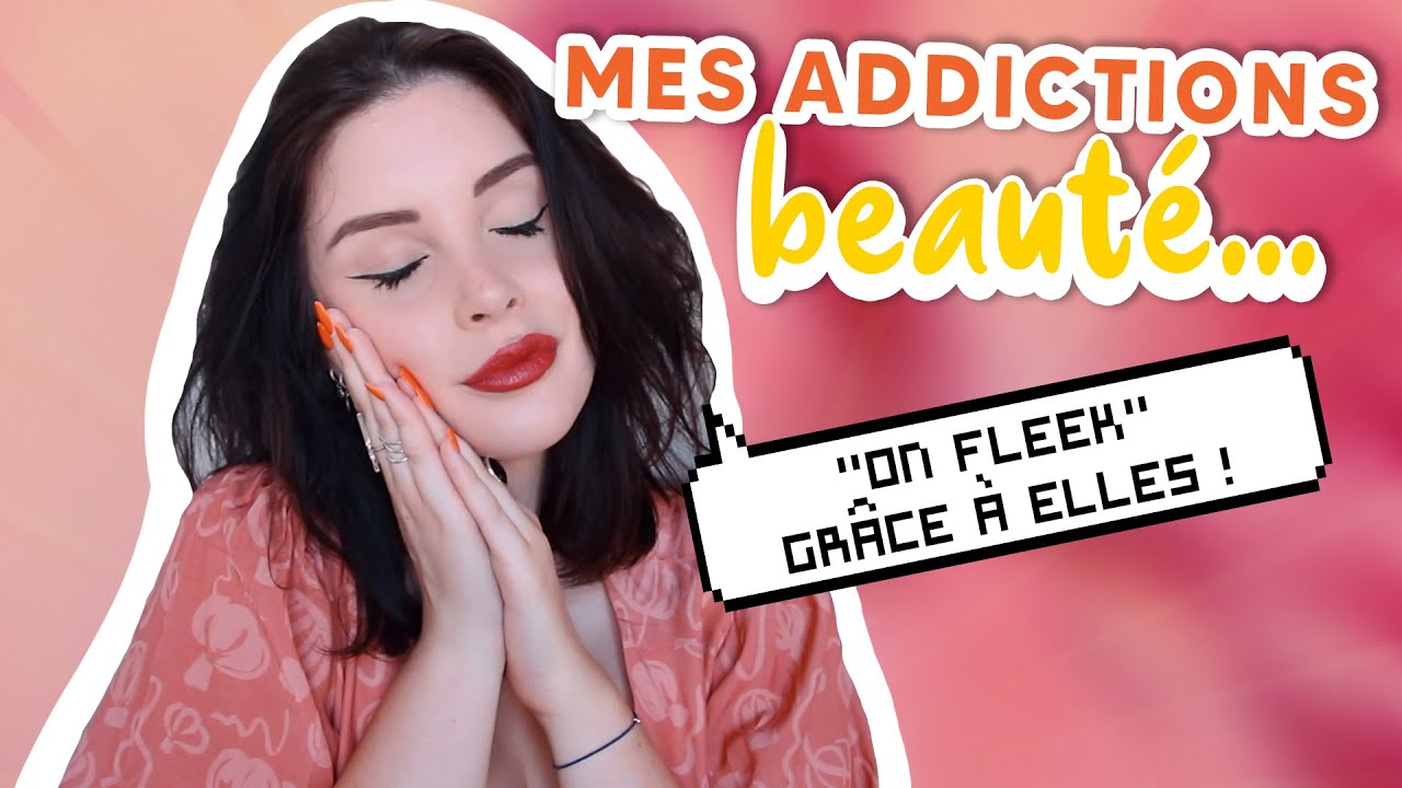 Les trucs beaut&eacute; que j'ai test&eacute;s et dont je ne me passe plus !