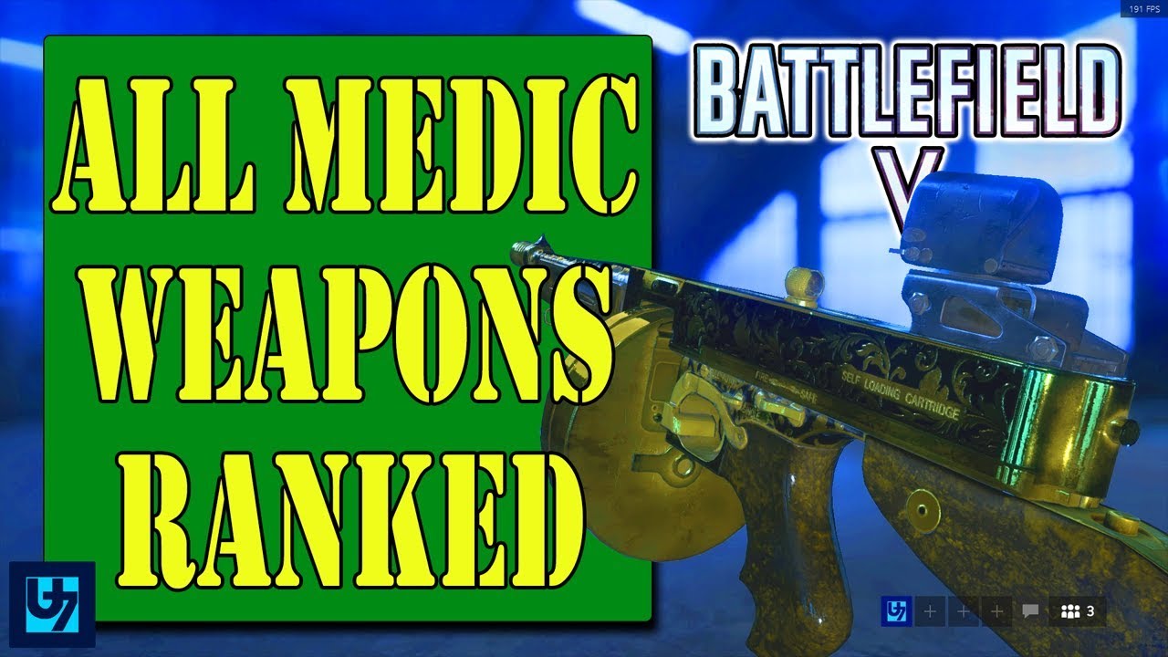 Battlefield 5: Level 20 Medic Weapons, Ranked Worst To Best, Best Medic Weapon, Medic Guns