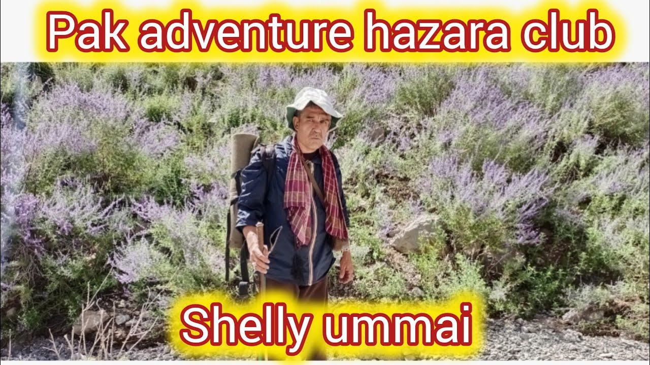 Pak adventure hazara club program Shely umai |