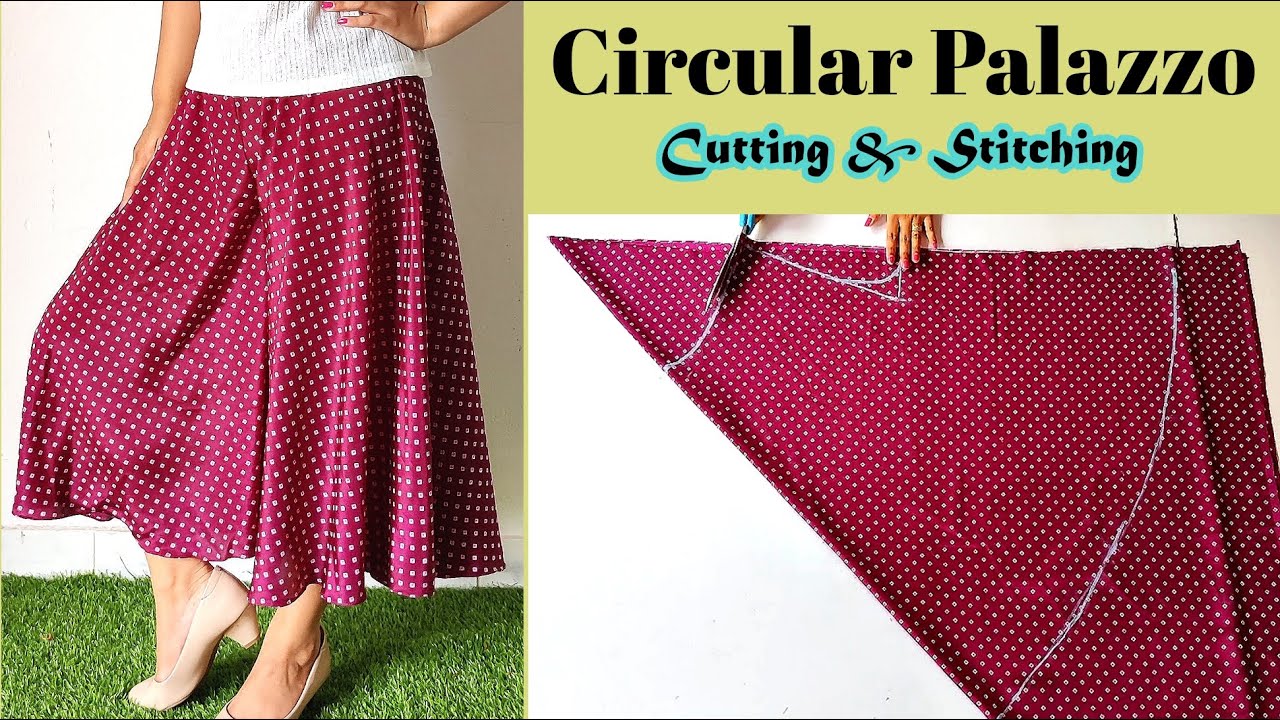 Very Easy Circular Palazzo Cutting And Stitching | Plazo | English Subtitles | Stitch By Stitch