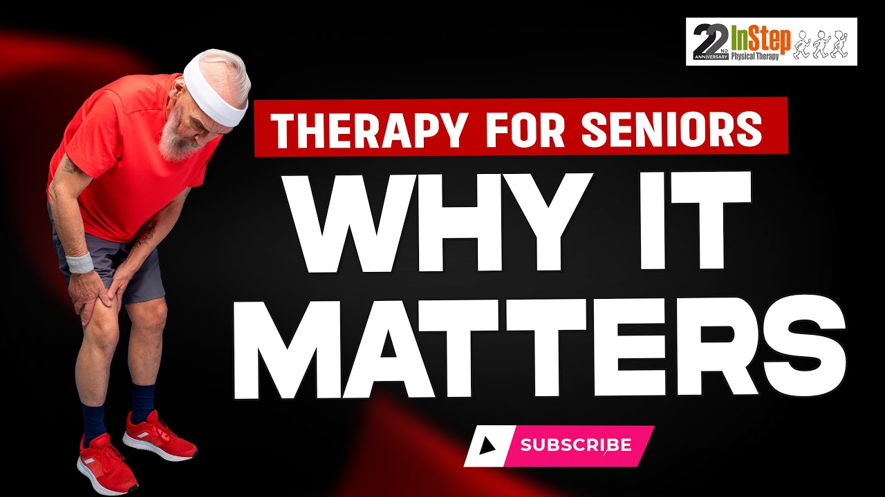 What does Physiotherapy do for the Elderly? Geriatric Physiotherapy | In Step Physical Therapy