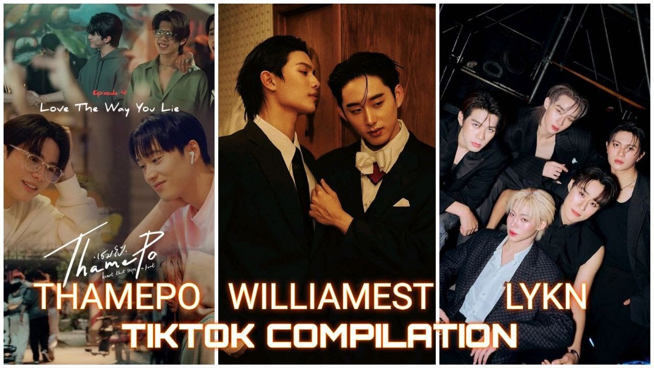 THAMEPO | LYKN | WILLIAMEST TIKTOK COMPILATION