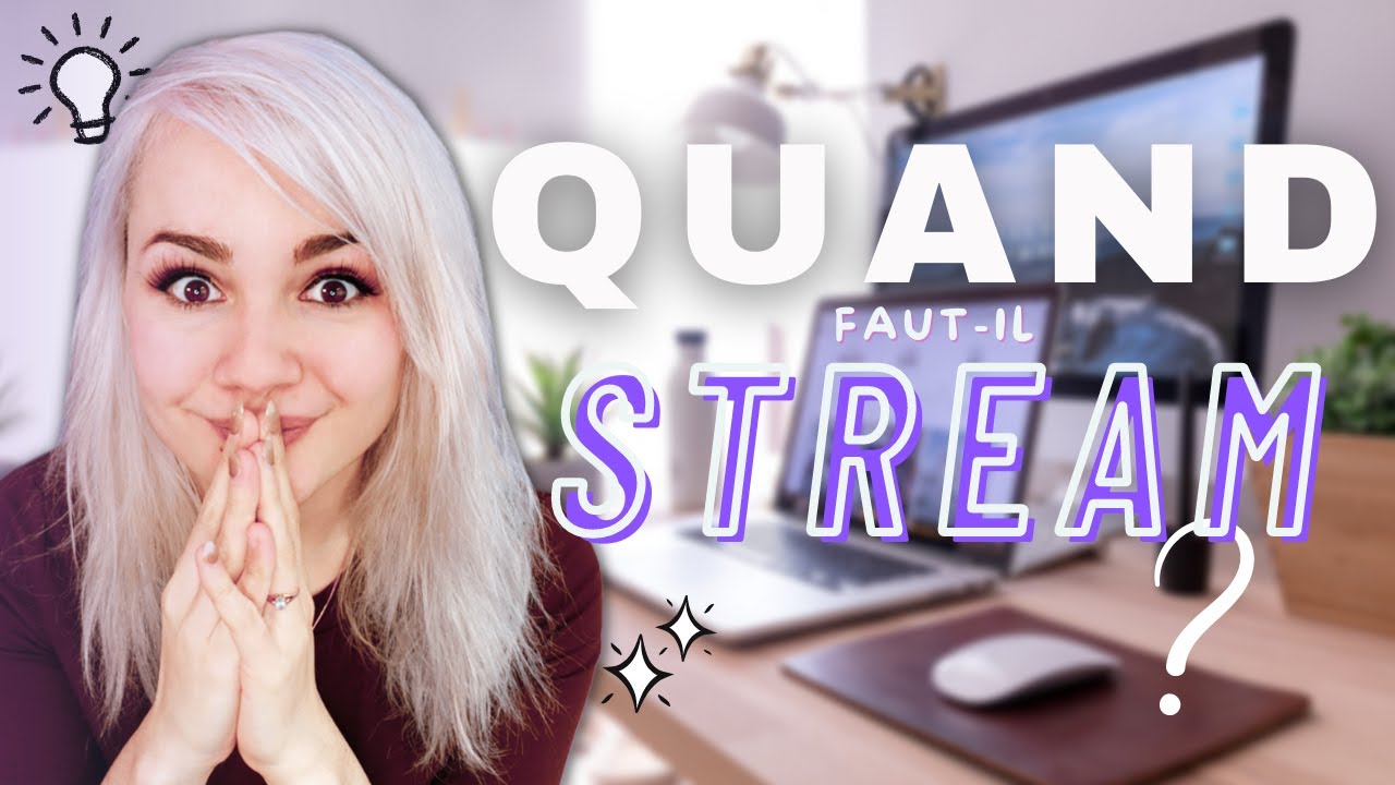 LA MEILLEURE HEURE POUR STREAM N'EST PAS CELLE QUE VOUS PENSEZ ❌