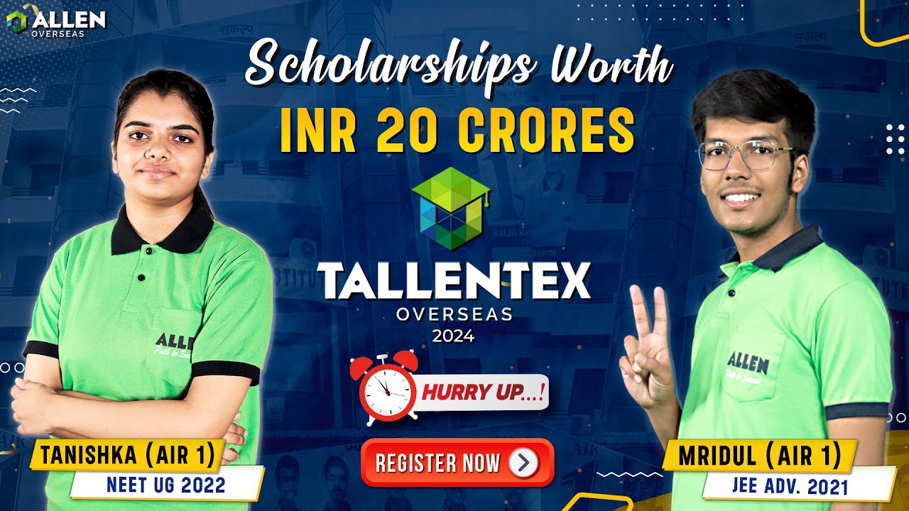 Introducing TALLENTEX Overseas 2024: Registration OPEN Now 🏆| Mega Scholarship Exam | ALLEN Overseas