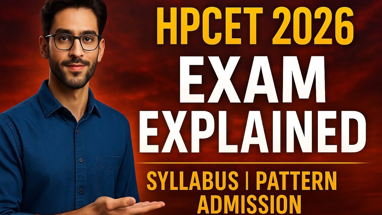 Target 🎯 HPCET 2026 | Complete Guide to Exam Pattern, Syllabus, Eligibility & Admission Process