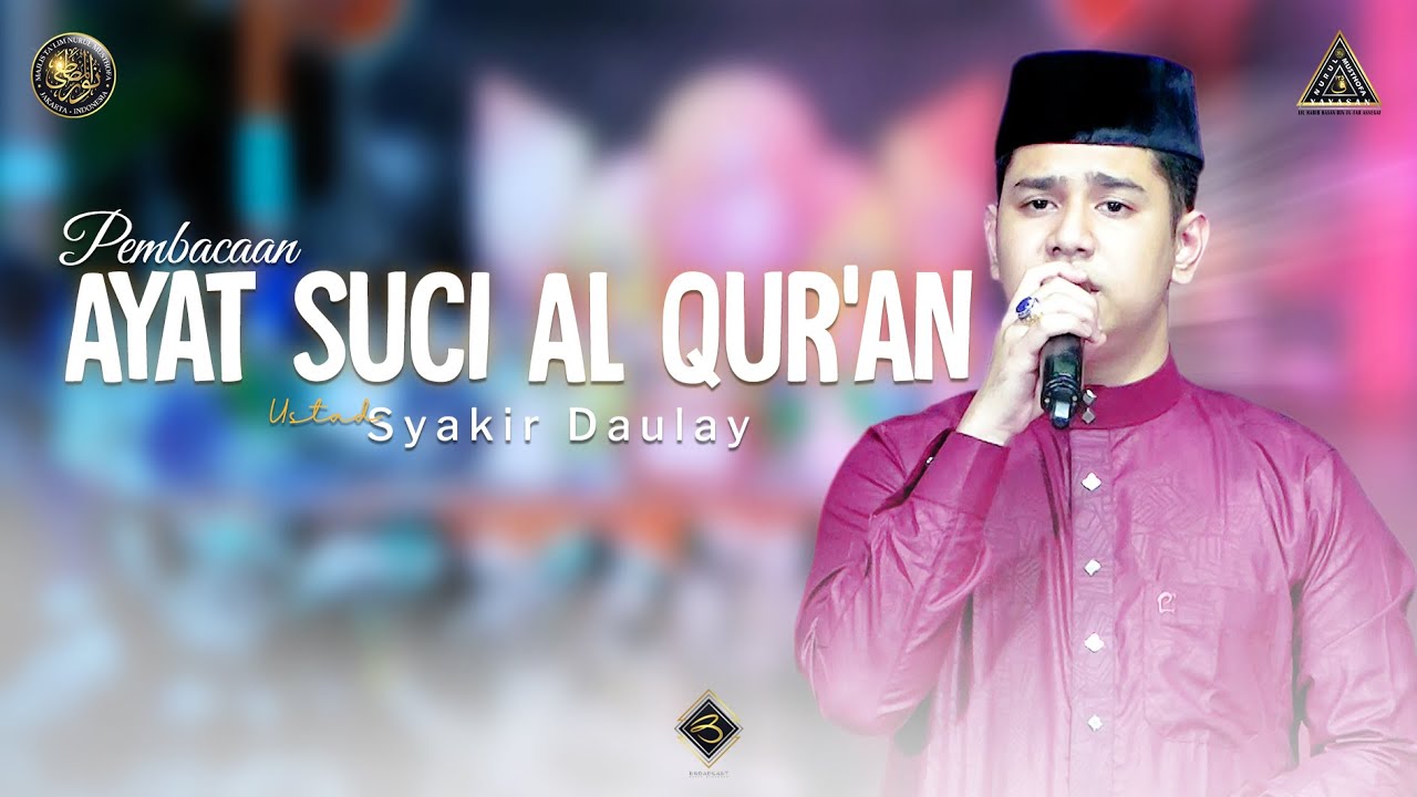 Pembacaan Ayat Suci Al Qur'an - Ustad Syakir Daulay | #Live In Nurul Musthofa, 10 Desember  2022