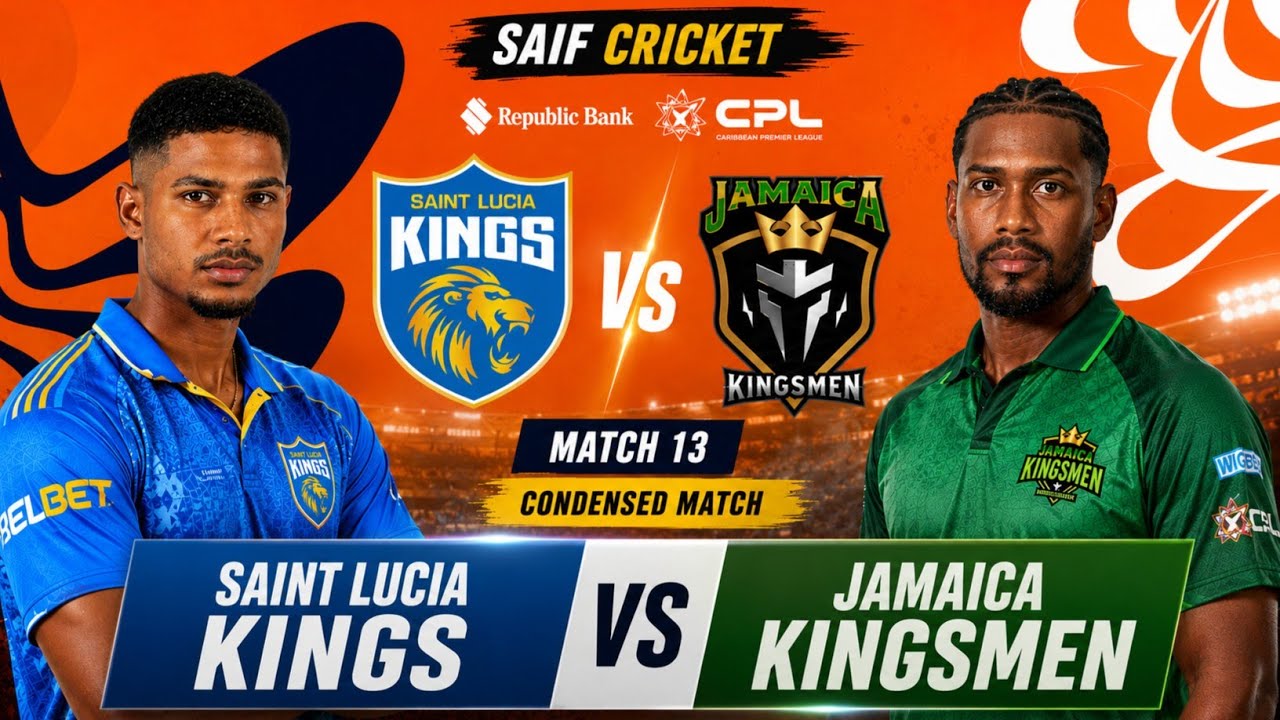 Saint Lucia Kings vs Jamaica Kingsmen 🔥 | CPL 2026 Condensed Match