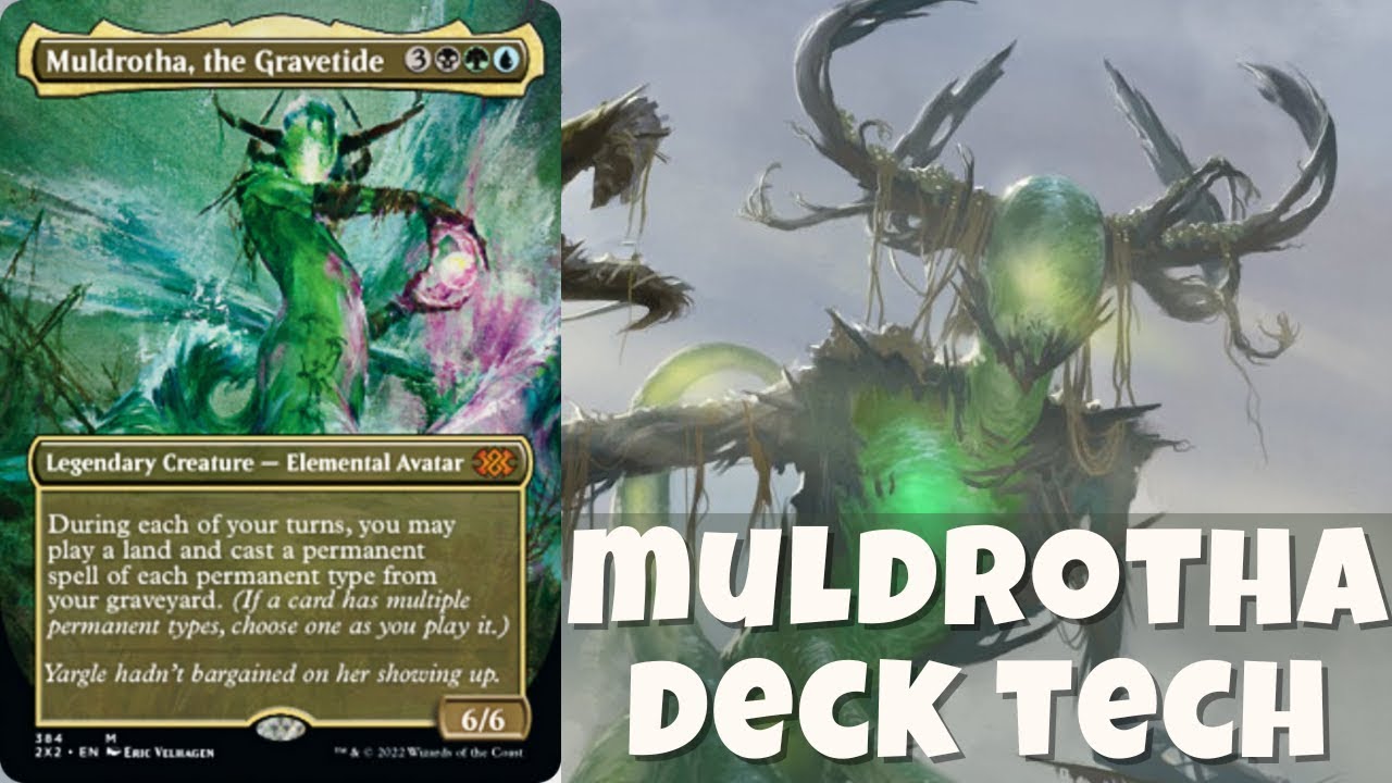 Muldrotha Deck Tech | Play your whole deck at once