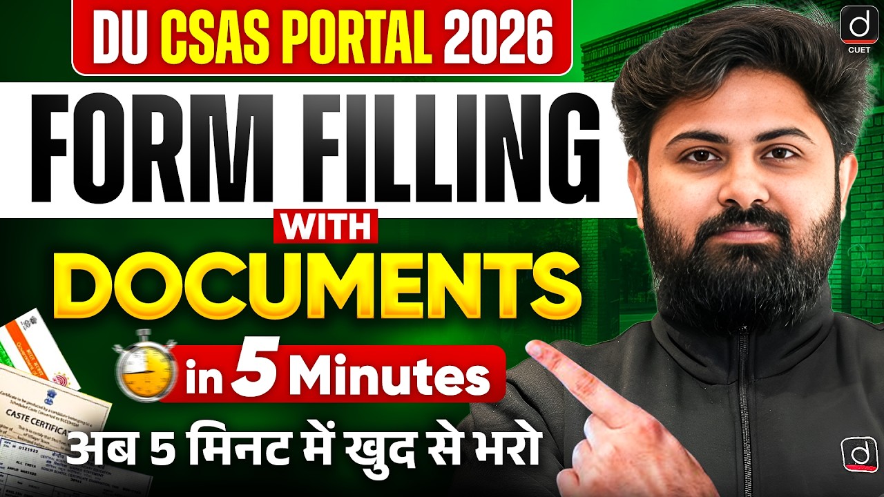 How to Fill CSAS Portal 2026 in 5 Min? Step By Step Process | DU CSAS Portal Important Documents 📑✅