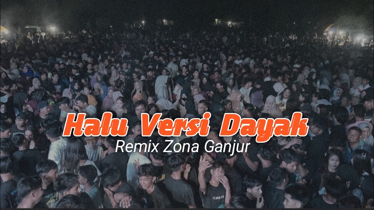 HALU VERSI DAYAK • Remix Ganjur Version  ( Hendrylab Studio )