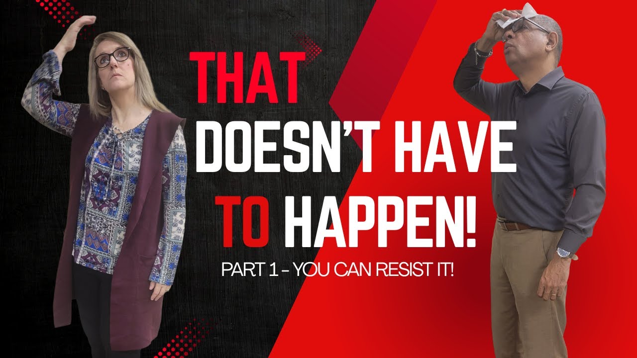 That Doesn't Have to Happen!  - Part 1 - 