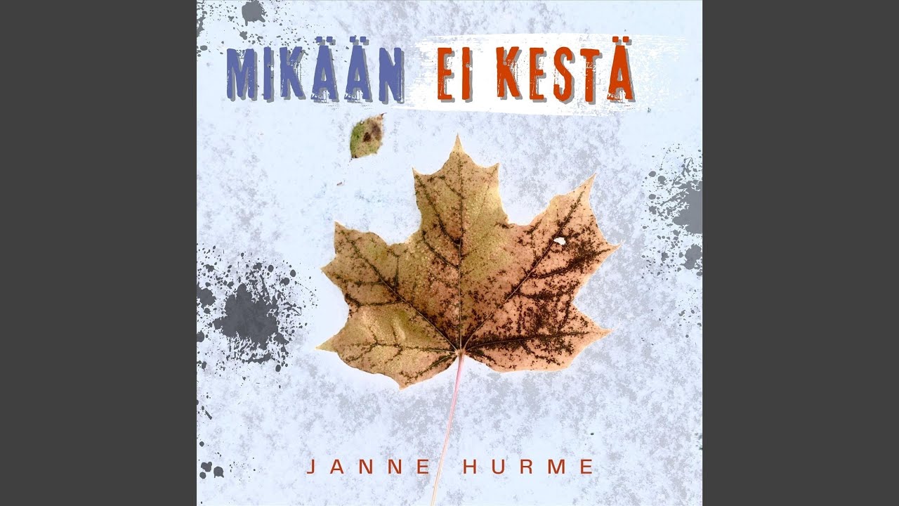 Mikään ei kestä