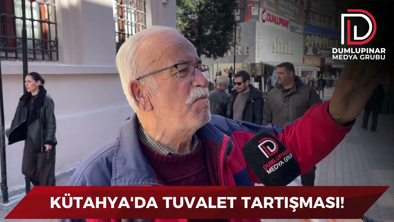 KÜTAHYA'DA TUVALET TARTIŞMASI!
