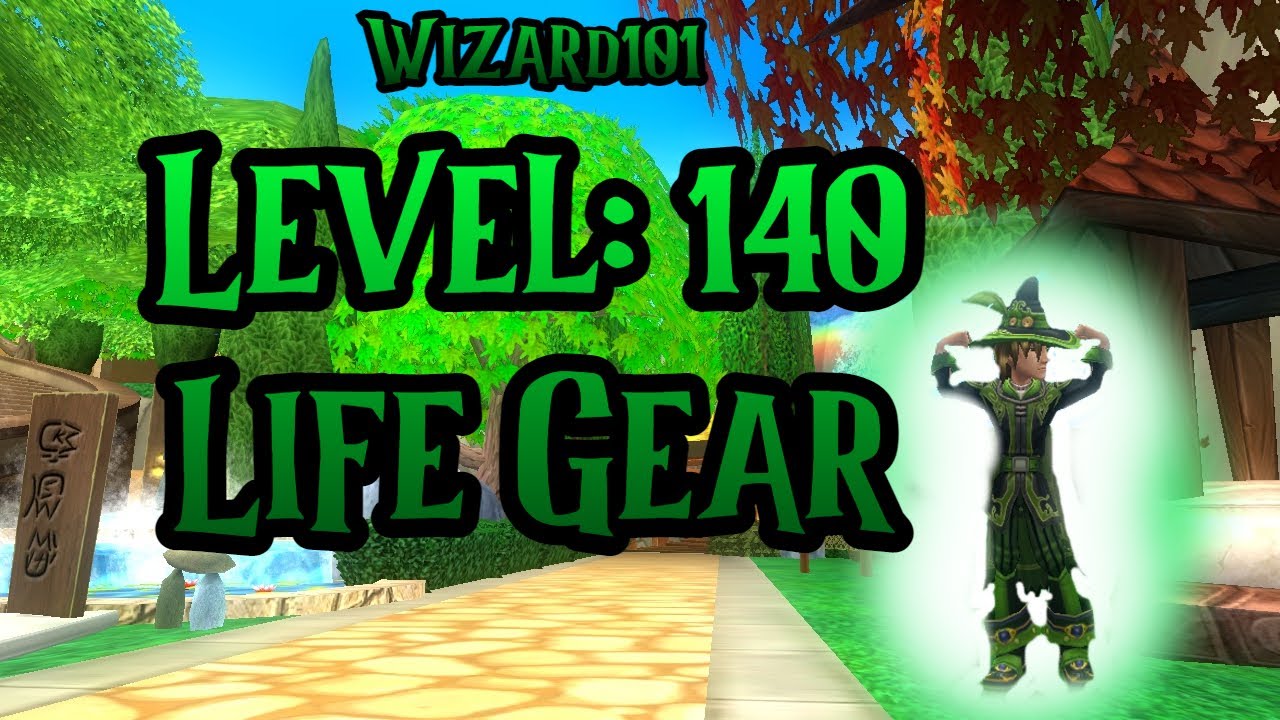 Wizard101: Level 140 Life Gear