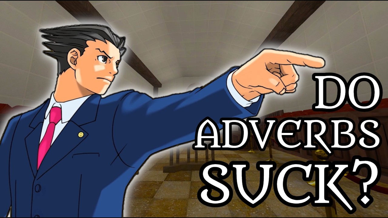 Putting ADVERBS on Trial 