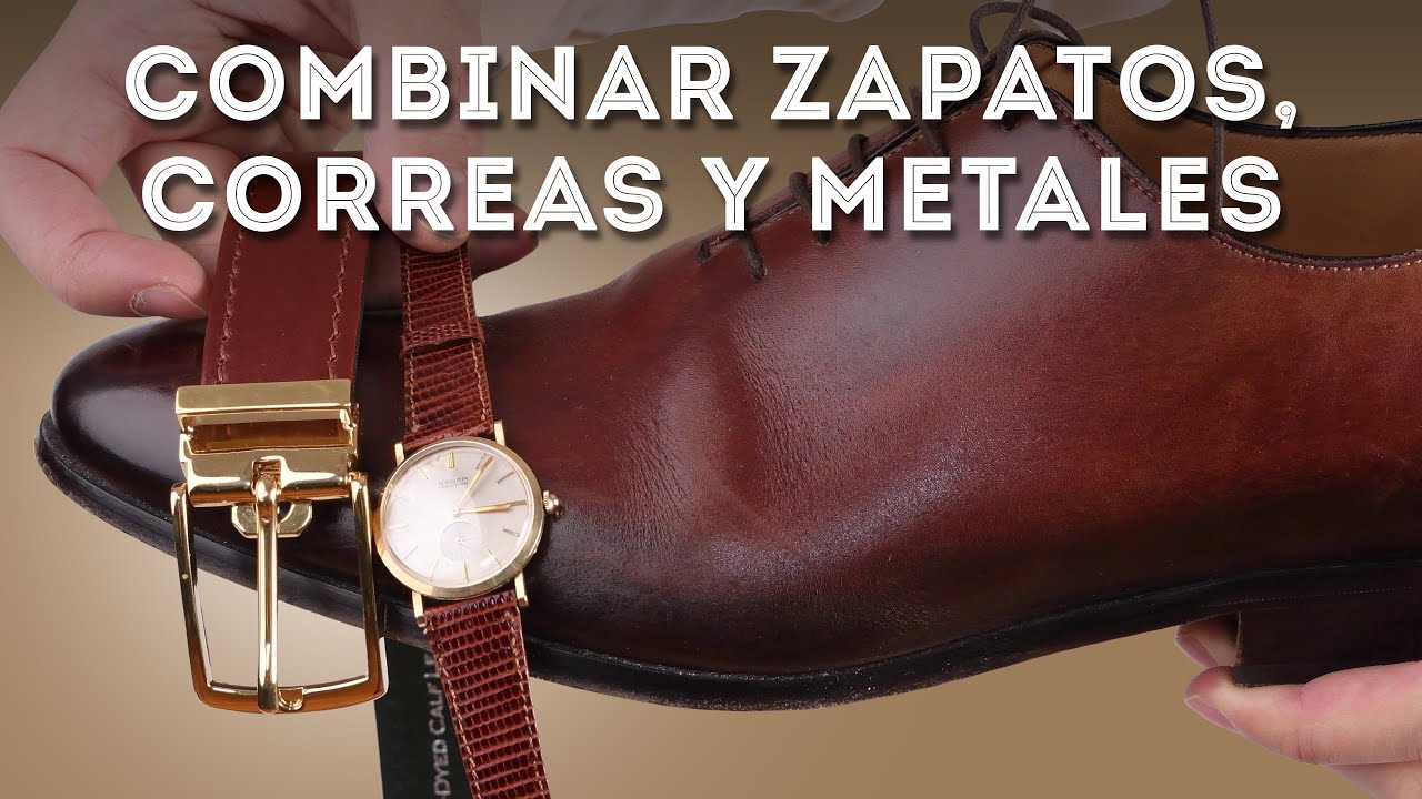 ¿Cómo combinar correas y zapatos? (y accesorios de metal)