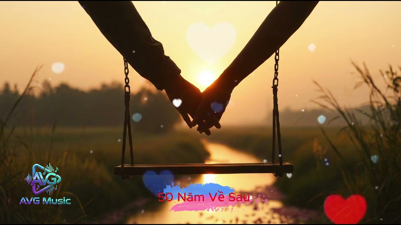50 NĂM VỀ SAU  | AVG Musicc Cover | Nhạc Ballad Hay Nhất 2026