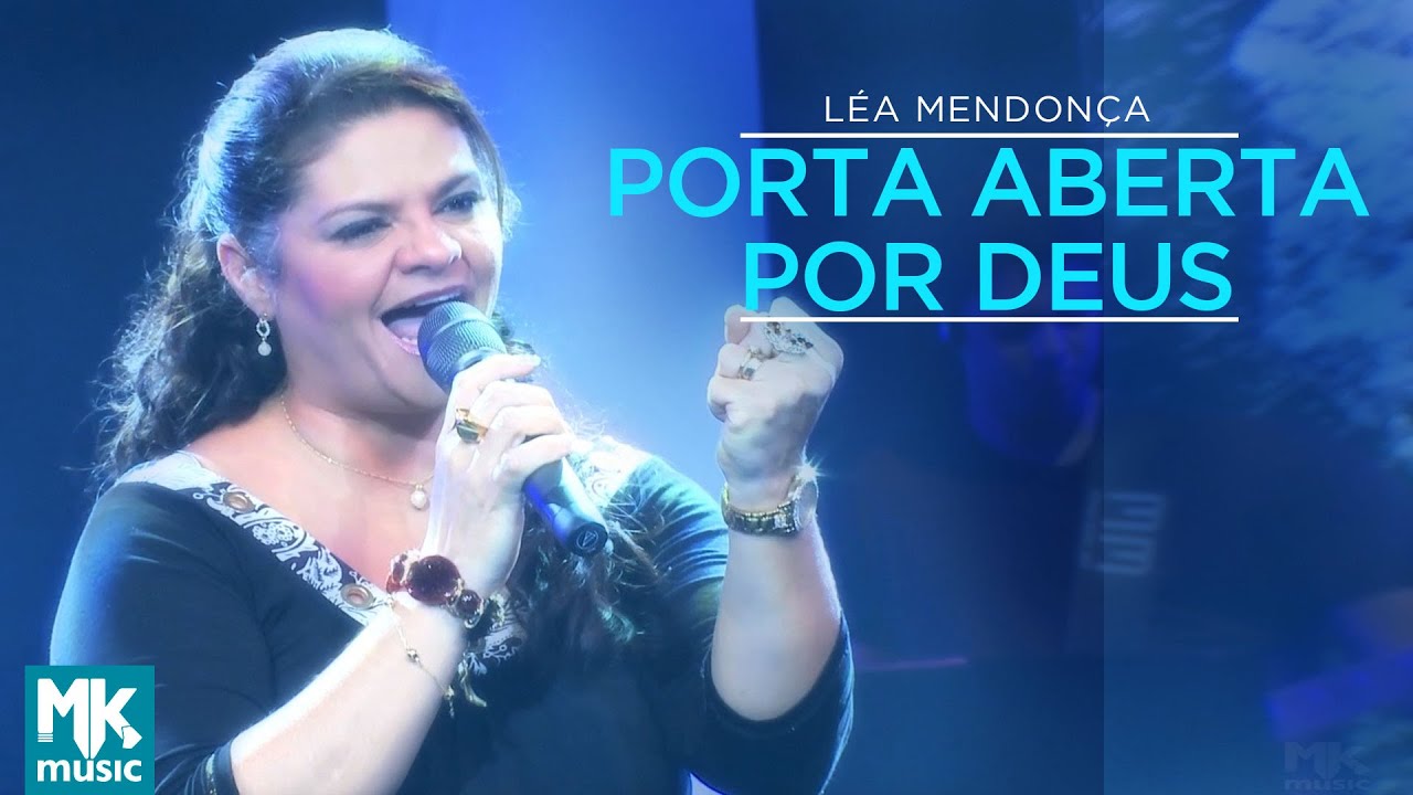 Léa Mendonça - Porta Aberta por Deus - DVD Recordações