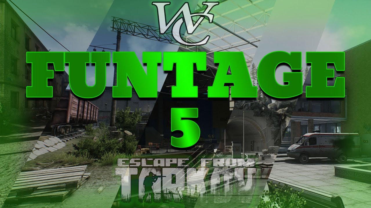 WaitImCheating Funtage 5 - Escape from Tarkov