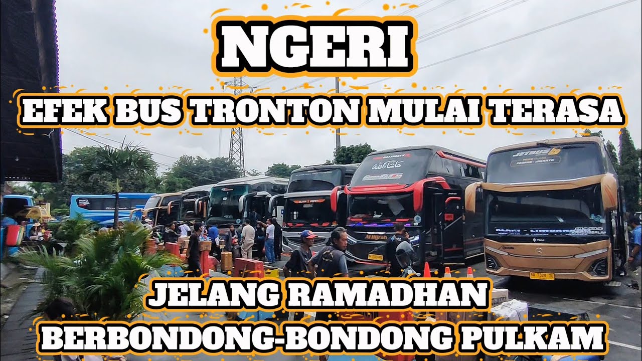 SEMAKIN TAK TERBENDUNG ARUS PENUMPANG JELANG RAMADHAN || EFEK BUS TRONTON MULAI TERASA DI SUMBAR 