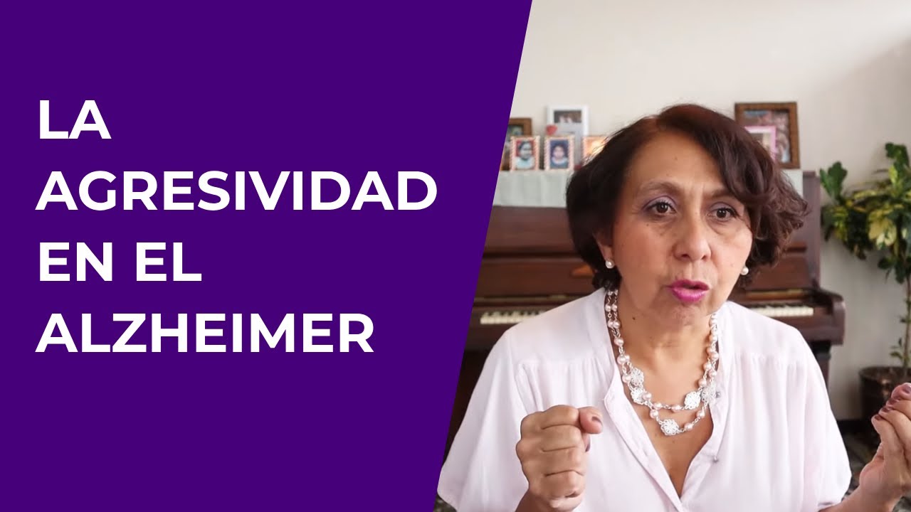 🧬🕯 Cómo tratar a una persona con Alzheimer AGRESIVA - La agresividad en la enfermedad del Alzheimer