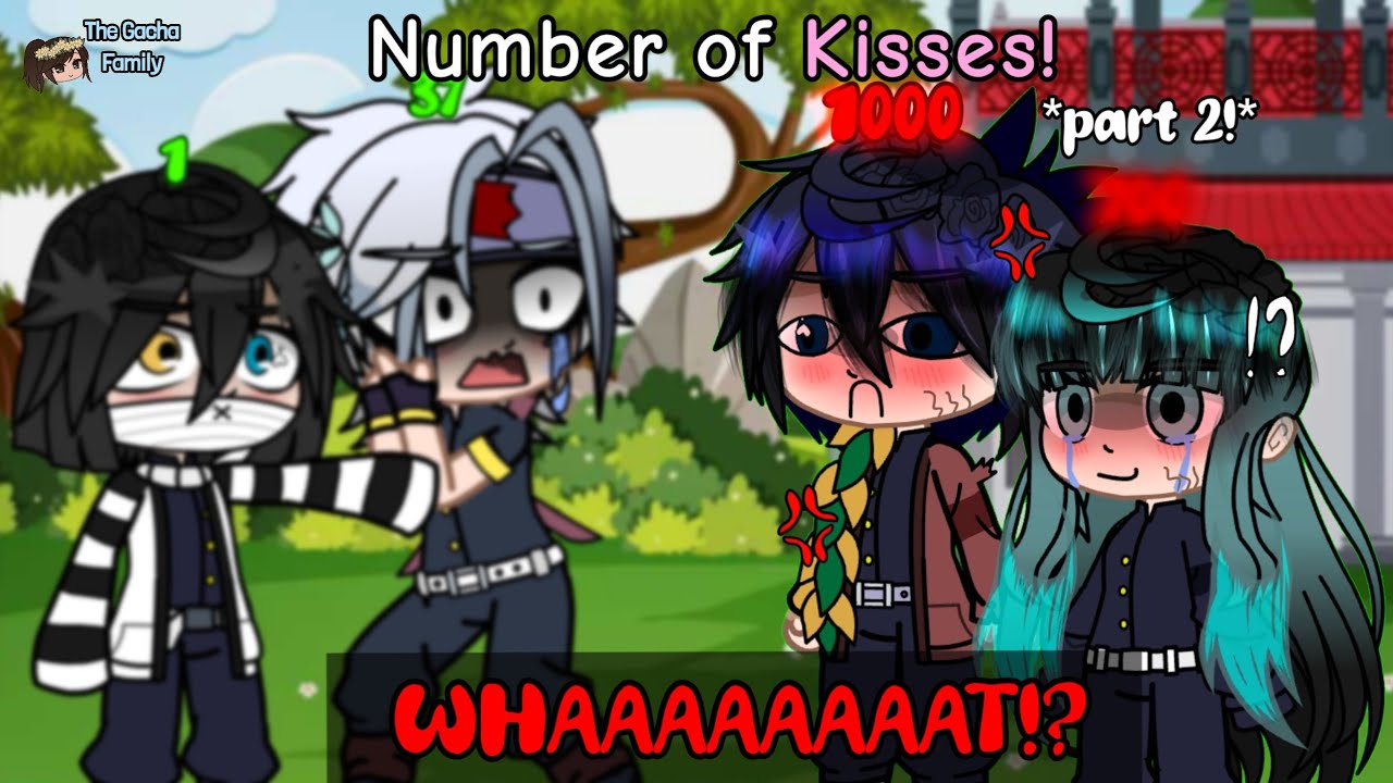 𝙆𝙉𝙔 // 😘Number Of Kisses!😘 *PART 2* // Gacha Club x Demon Slayer