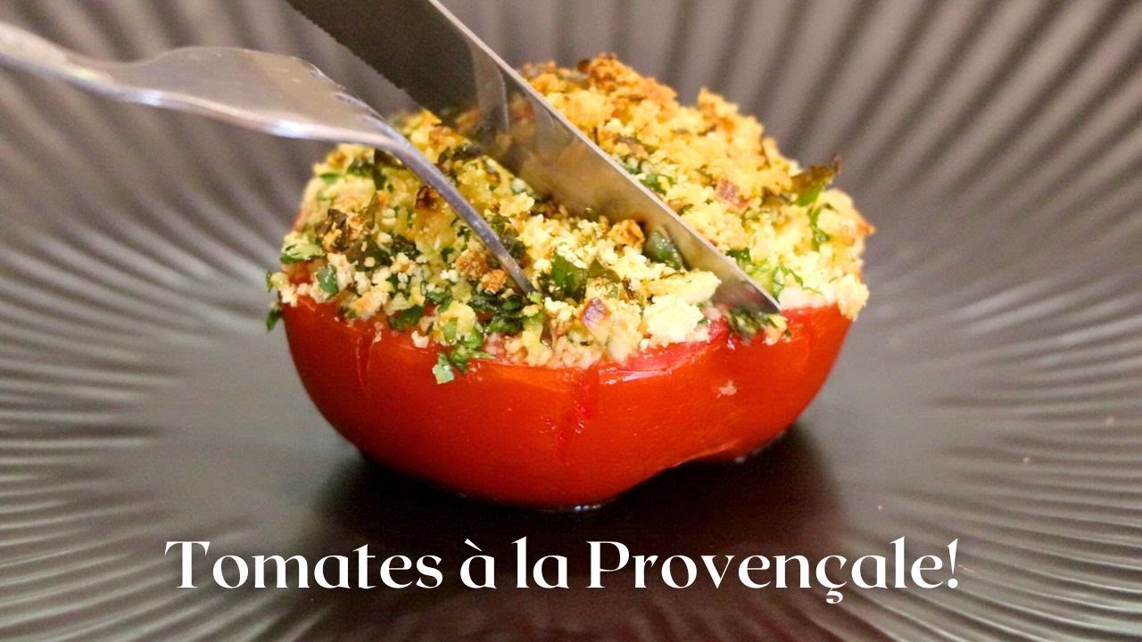 Tomates à la Provençale recipe! Vegetable light side dish, best of Mediterranean cuisine! Very Easy