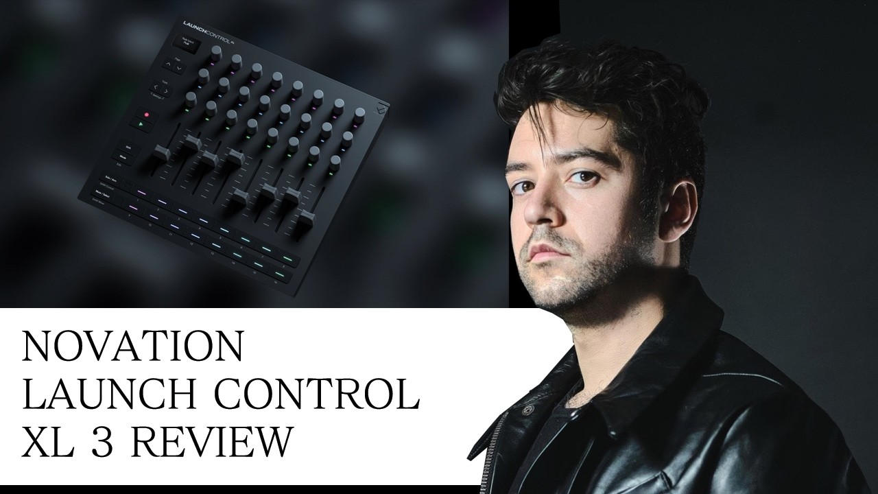NOVATION LAUNCH CONTROL XL 3 REVIEW