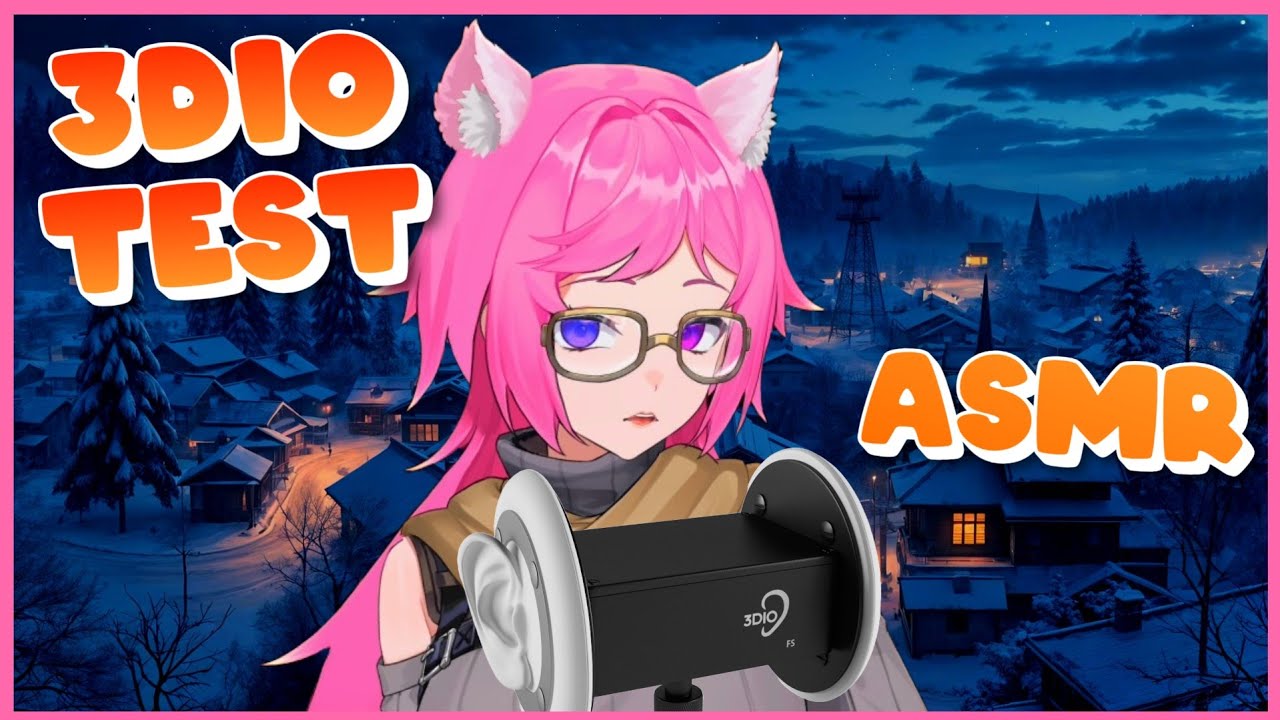 🦻[ASMR]3Dio Test Run!🎙️