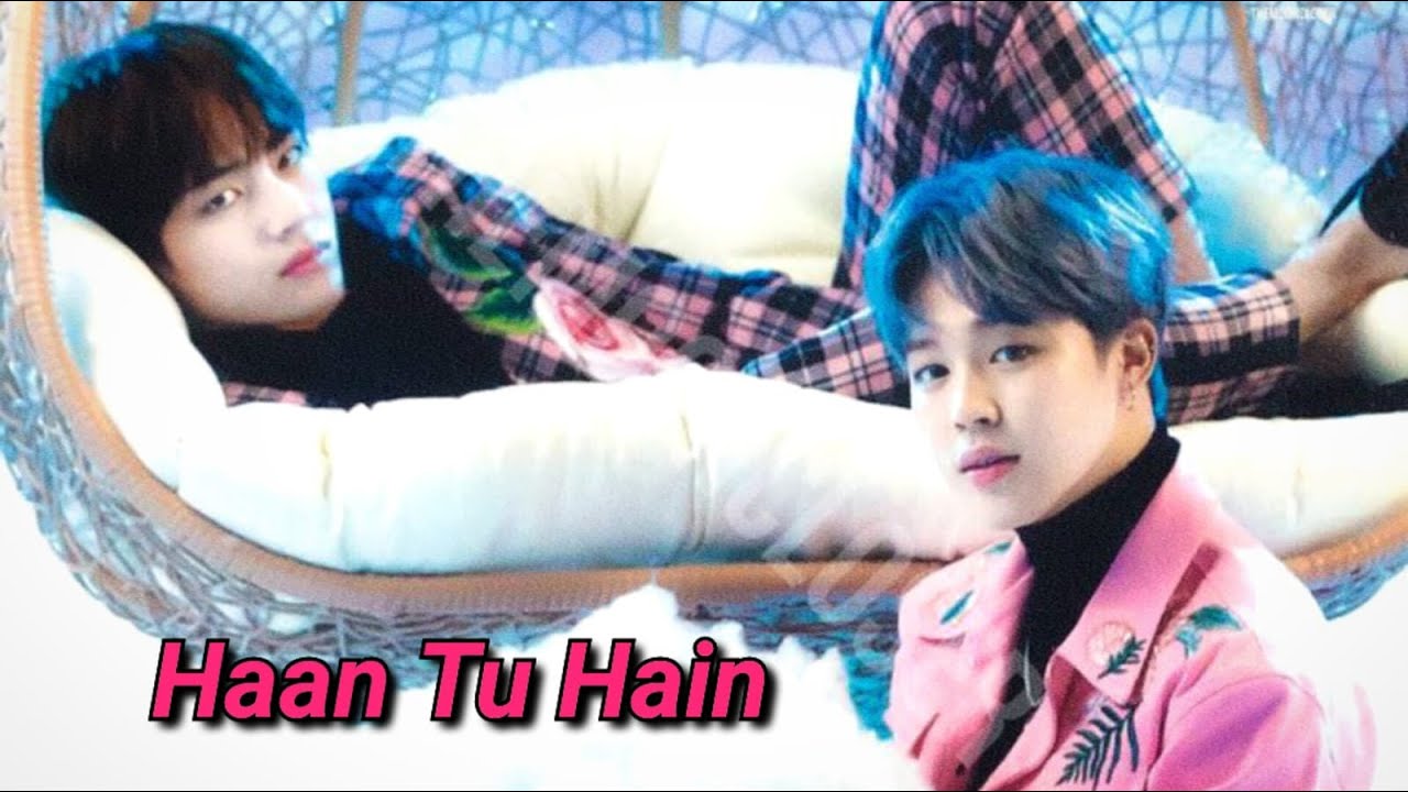 Haan Tu Hain - BTS Vmin Edit | Vmin Hindi FMV | BTS Bollywood Edit | BTS Vmin Hindi Mix FMV