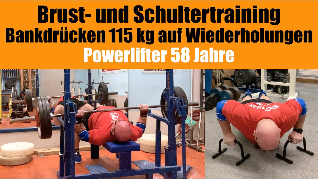 Bankdrücken mit 115 kg auf Wiederholungen, Liegestütze, Seitheben und Trizeps, Powerlifter 58 Jahre