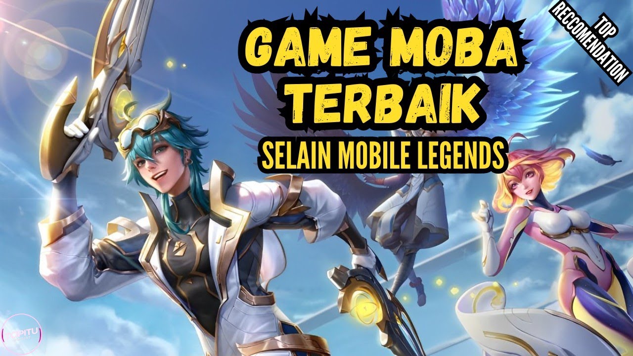 Top 10 Game MOBA Terbaik untuk Android, Selain MOBILE LEGENDS | GRAFIK HD |