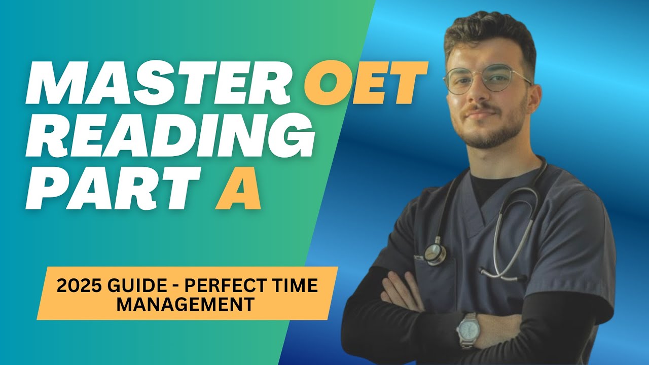 OET Reading: OET Reading Part A — The best time management strategy.