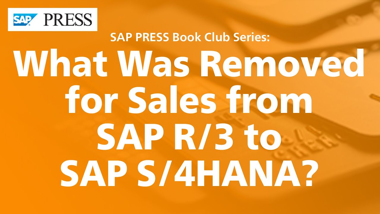 What Was Removed for Sales from SAP R/3 to SAP S/4HANA?